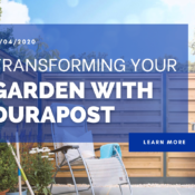 Transforming Your Garden With DuraPost