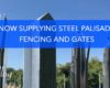 Now Supplying Steel Palisade & Gates
