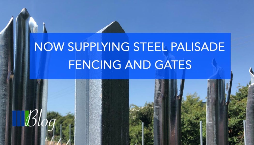 Now Supplying Steel Palisade & Gates