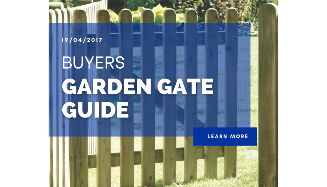 Buyer’s Garden Gates Guide
