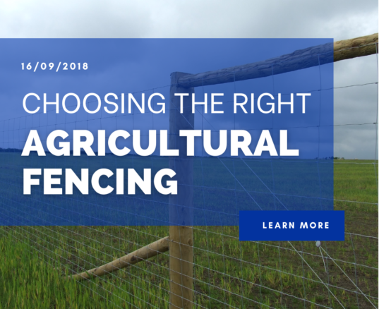 Choosing the right Agricultural Fencing?