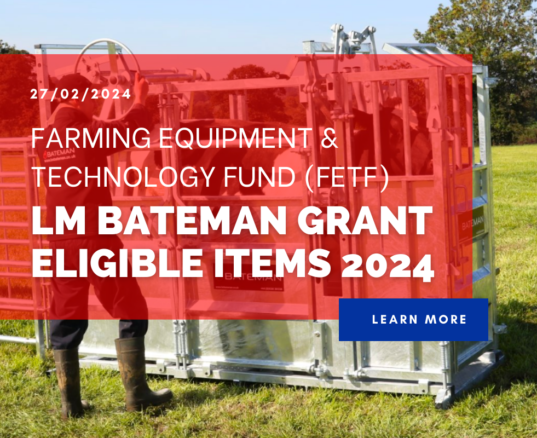 Farming Equipment and Technology Fund (FETF) LM Bateman Grant Eligible Items 2024