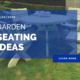 Garden Seating Ideas