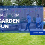 Half Term Garden Fun