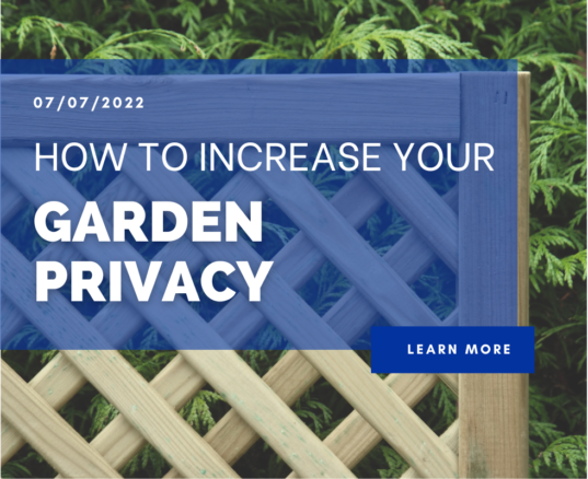 How to increase your Garden Privacy