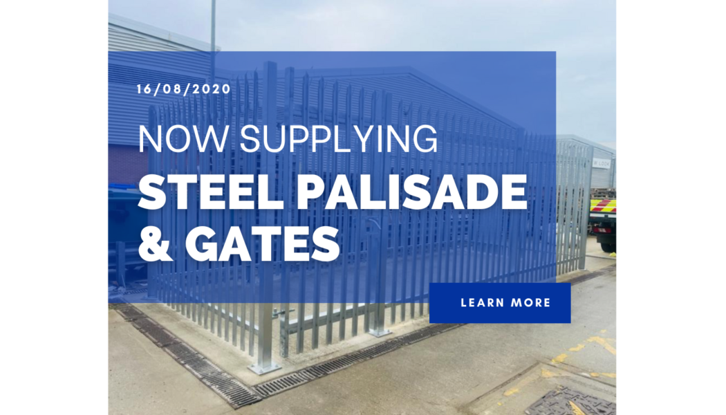 Now Supplying Steel Palisade & Gates