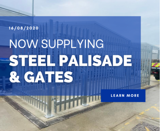 Now Supplying Steel Palisade & Gates