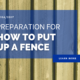 Preparation for How To Put Up A Fence