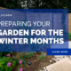 Preparing Your Garden For The Winter Months