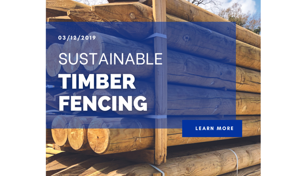 Sustainable Timber Fencing